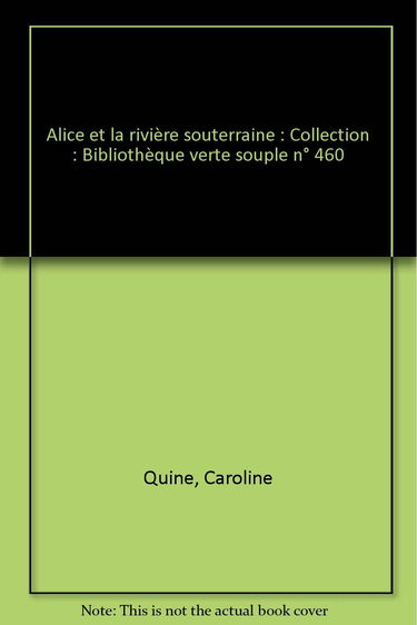 Alice Et La Riviere Souterraine