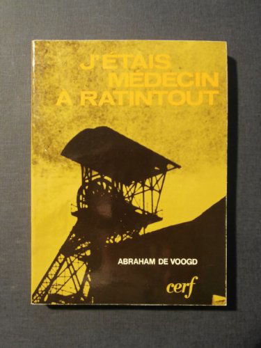 J'étais médecin à Ratintout