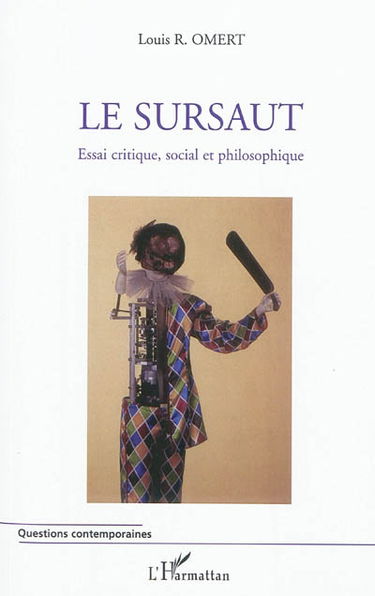 Le sursaut : essai critique, social et philosophique