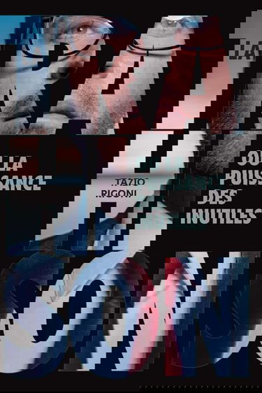 La trahison ou la puissance des inutiles