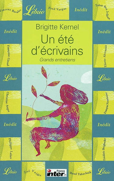 Un été d'écrivains : grands entretiens