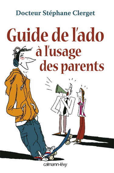 Couverture de Guide de l'ado à l'usage des parents
