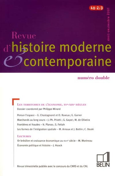 Couverture de Revue d'histoire moderne et contemporaine, n° 48-2/3. Les territoires de l'économie, XVe-XIXe siècles par Philippe Minard