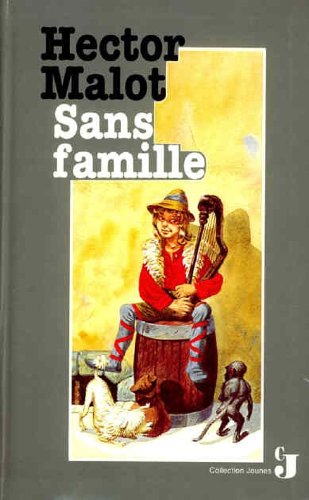 Couverture de Sans Famille par Hector Malot