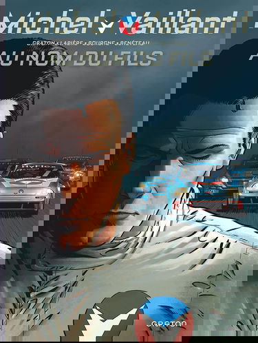 Michel Vaillant - Nouvelle Saison - Tome 1 - Au nom du fils