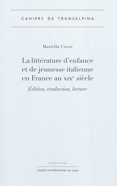 La littérature d'enfance et de jeunesse italienne en France au XIXe siècle : édition, traduction, lecture