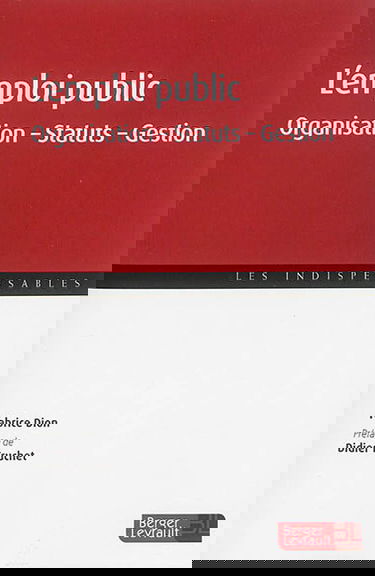 L'emploi public : organisation, statuts, gestion