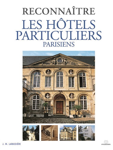 Couverture de Reconnaître les hôtels particuliers parisiens
