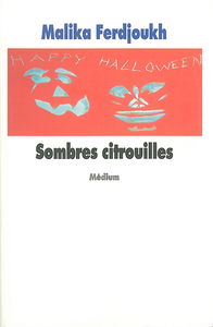 Sombres citrouilles