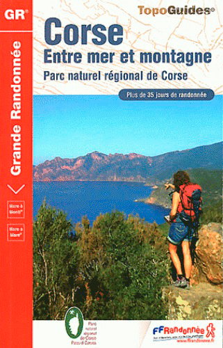 Couverture de Corse, entre mer et montagne : parc naturel régional de Corse : plus de 35 jours de randonnée