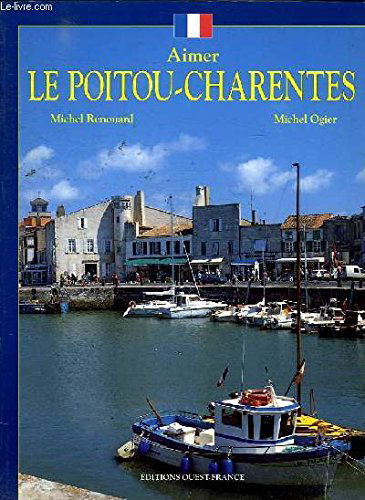 Le Poitou-Charentes