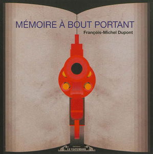 Mémoire à bout portant
