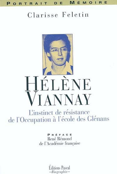 Hélène Viannay : l'instinct de résistance, de l'Occupation à l'école des Glénans
