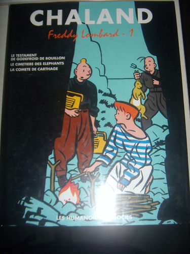 Chaland : intégrale. Vol. 1. Freddy Lombard 1