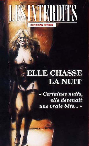Les interdits n°196 : elle chasse la nuit