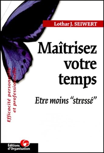 Maîtriser votre temps