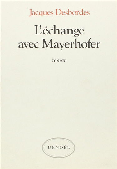 L'Echange avec Mayerhofer