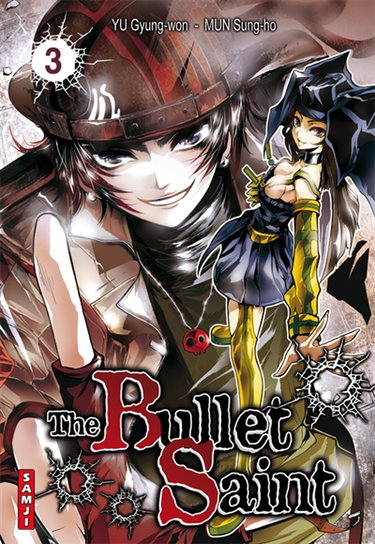 Couverture de The bullet saint. Vol. 3