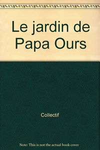 Le jardin de papa ours