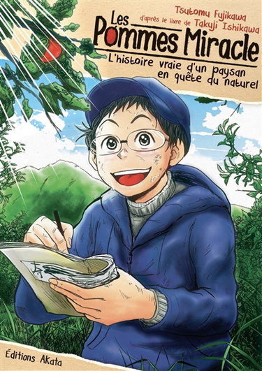 Les pommes miracle : l'histoire vraie d'un paysan en quête du naturel