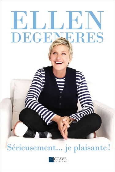 Sérieusement... je plaisante !