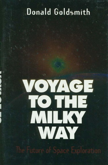 Couverture de Voyage to the Milky Way: The Future of Space Exploration