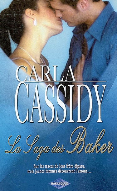 La saga des Baker : sur les traces de leur frère disparu, trois jeunes femmes découvrent l'amour...