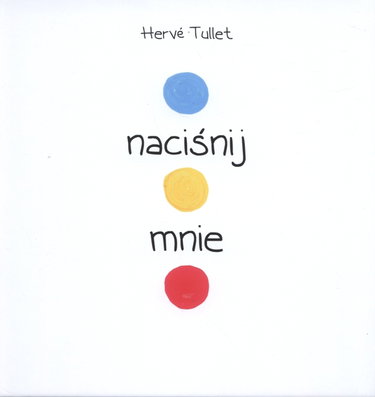 Couverture de Nacisnij mnie par Hervé Tullet