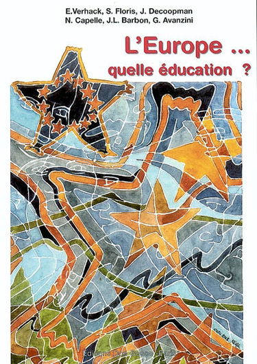 L'Europe, quelle éducation ? : actes de l'université d'été, Samoëns, juillet 2003
