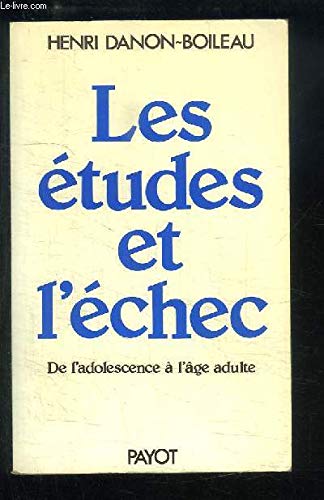 Les études et l'échec : de l'adolescence à l'âge adulte