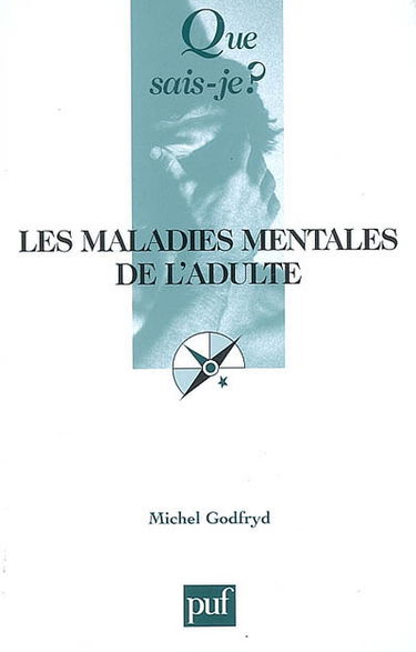 Les maladies mentales de l'adulte