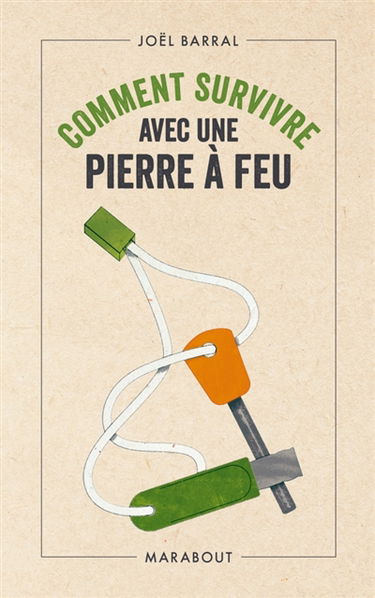 Comment allumer un feu avec une pierre à feu