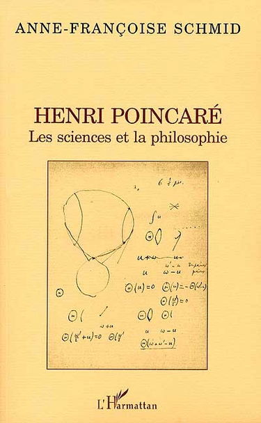 Henri Poincaré : les sciences et la philosophie