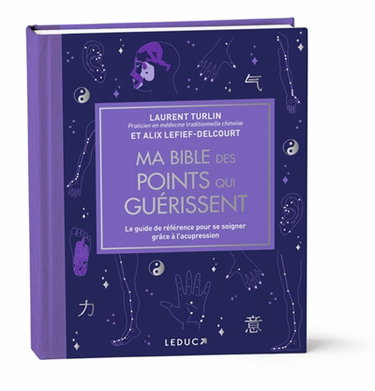 Couverture de Ma bible des points qui guérissent : le guide de référence pour se soigner grâce à l'acupression