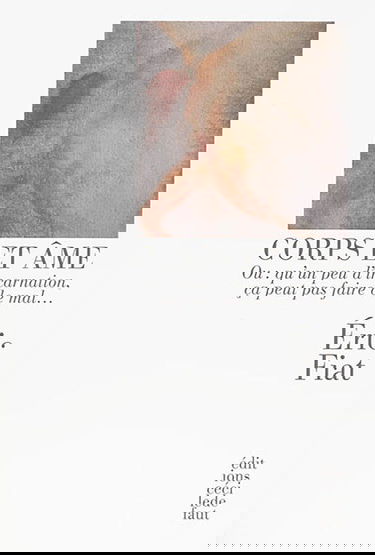 Corps et âme ou Qu'un peu d'incarnation, ça peut pas faire de mal...