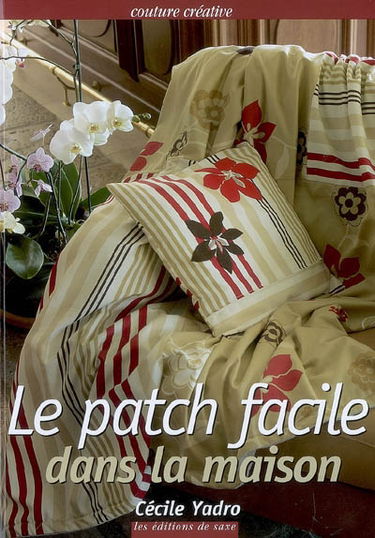 Le patch facile dans la maison
