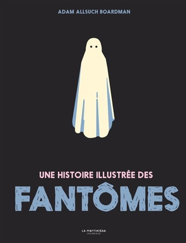 Couverture de Une histoire illustrée des fantômes