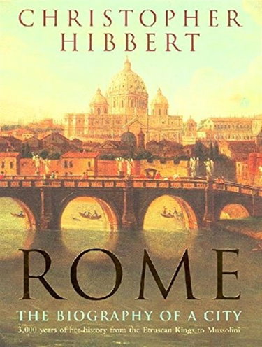 Couverture de Rome: The Biography of a City