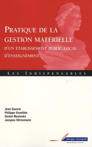 Pratique de la gestion matérielle d'un établissement public local d'enseignement