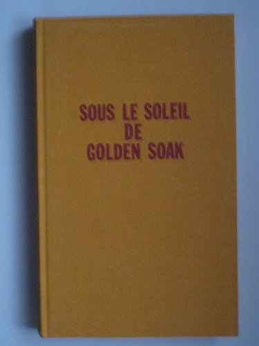 Couverture de Sous le soleil de Golden Soak