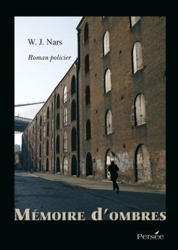 Mémoire d Ombres