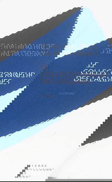 Le collectionneur des lagunes