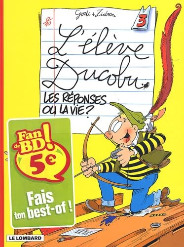 Elève Ducobu, tome 3 : Les réponses ou la vie