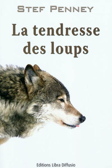 La tendresse des loups