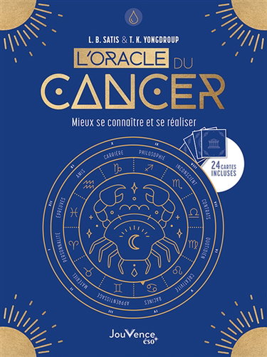 L'oracle du Cancer : mieux se connaître et se réaliser