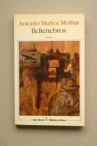 Couverture de Beltenebros par Antonio Munoz Molina