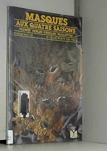 Masques aux quatre saisons : plumes, perles, feuilles, paillettes