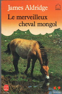 Le Merveilleux cheval mongol