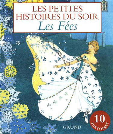 Les fées : les petites histoires du soir