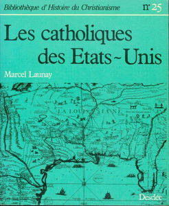 Les Catholiques des Etats-Unis
